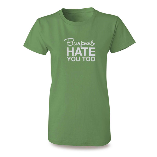 Grass, burpees hate you too womens crossfit t-shirt