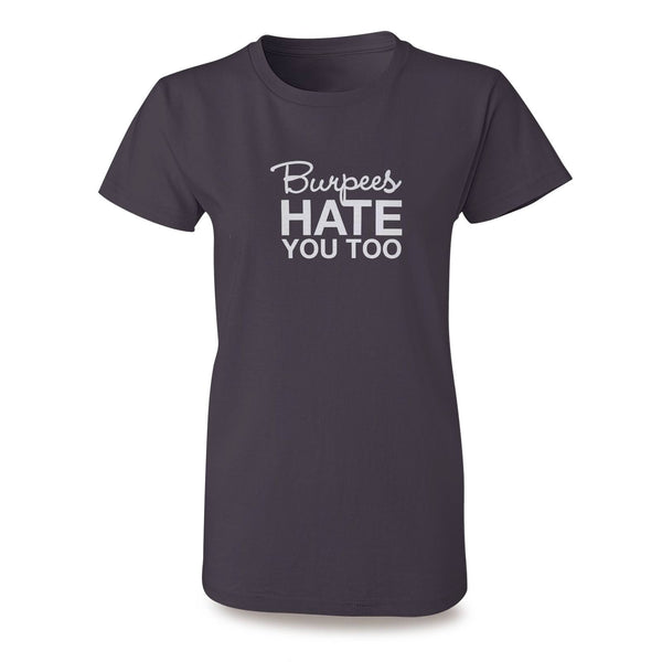 Midnight, burpees hate you too womens crossfit t-shirt